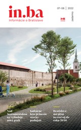E-magazín Inba 7-8/2022 - Redakcia magazínu in.ba, Oddelenie marketingu a vzťahov s verejnosťou Kancelária primátora Hlavného mesta SR Bratislava