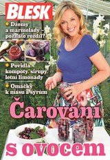 E-magazín Příloha BLESK Čarování s ovocem - 22.7.2022 - CZECH NEWS CENTER a. s.