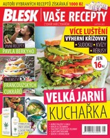 E-magazín Blesk vaše recepty - 5/2023 - CZECH NEWS CENTER a. s.