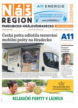 E-magazín Náš Region - Pardubicko/Královéhradecko 20/2024 - A 11 s.r.o.