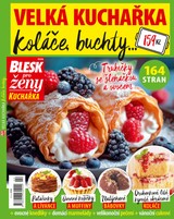 E-magazín VELKÁ KUCHAŘKA koláče, buchty... - CZECH NEWS CENTER a. s.