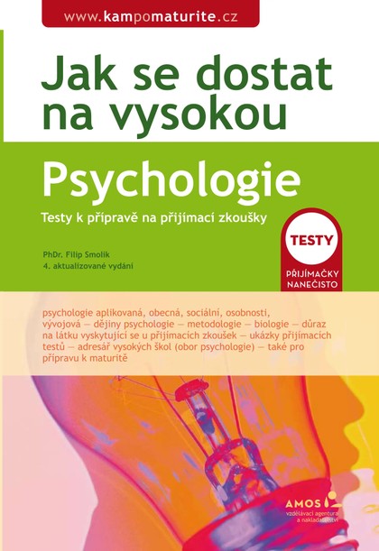 E-magazín Jak se dostat na vysokou: Psychologie - AMOS – KamPoMaturite.cz, s.r.o.