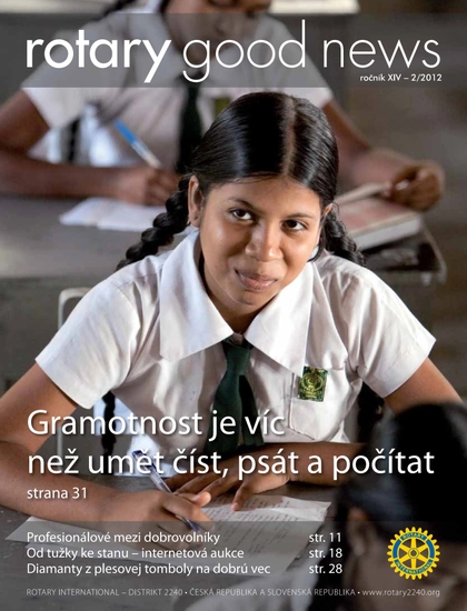 E-magazín Rotary Good News č. 2 / 2012 - ROTARY INTERNATIONAL DISTRIKT 2240 ČESKÁ REPUBLIKA A SLOVENSKÁ REPUBLIKA, mezinárodní nezisková organizace