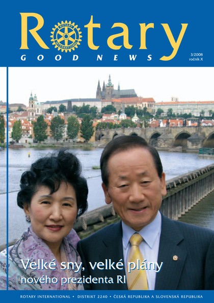E-magazín Rotary Good News č. 3 / 2008 - ROTARY INTERNATIONAL DISTRIKT 2240 ČESKÁ REPUBLIKA A SLOVENSKÁ REPUBLIKA, mezinárodní nezisková organizace