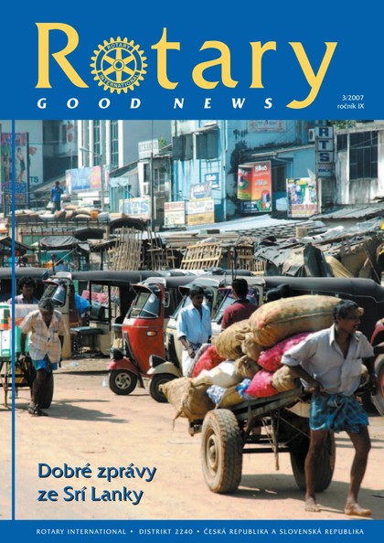 E-magazín Rotary Good News č. 3 / 2007 - ROTARY INTERNATIONAL DISTRIKT 2240 ČESKÁ REPUBLIKA A SLOVENSKÁ REPUBLIKA, mezinárodní nezisková organizace
