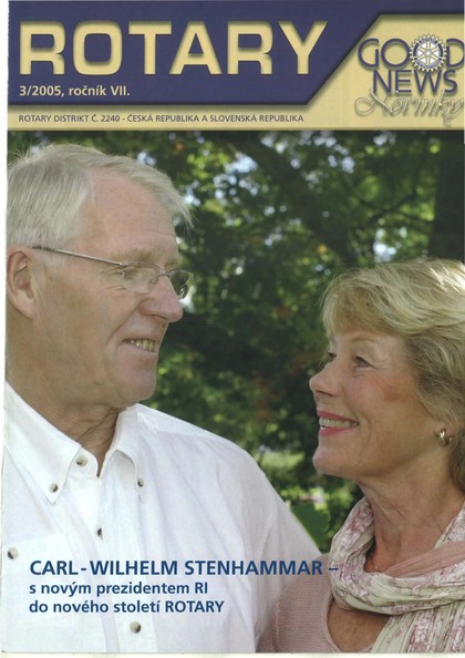 E-magazín Rotary Good News č. 3 / 2005 - ROTARY INTERNATIONAL DISTRIKT 2240 ČESKÁ REPUBLIKA A SLOVENSKÁ REPUBLIKA, mezinárodní nezisková organizace