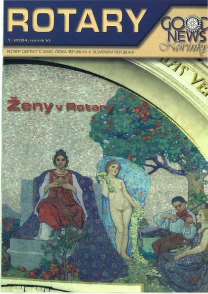 E-magazín Rotary Good News č. 1 / 2004 - ROTARY INTERNATIONAL DISTRIKT 2240 ČESKÁ REPUBLIKA A SLOVENSKÁ REPUBLIKA, mezinárodní nezisková organizace