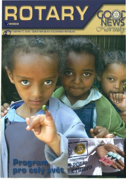 E-magazín Rotary Good News č. 2 / 2003 - ROTARY INTERNATIONAL DISTRIKT 2240 ČESKÁ REPUBLIKA A SLOVENSKÁ REPUBLIKA, mezinárodní nezisková organizace