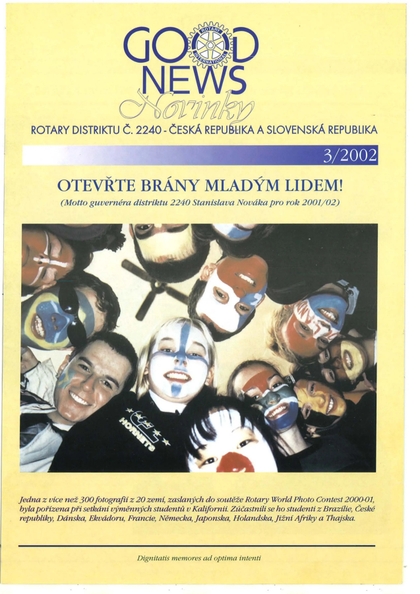E-magazín Rotary Good News č. 3 / 2002 - ROTARY INTERNATIONAL DISTRIKT 2240 ČESKÁ REPUBLIKA A SLOVENSKÁ REPUBLIKA, mezinárodní nezisková organizace