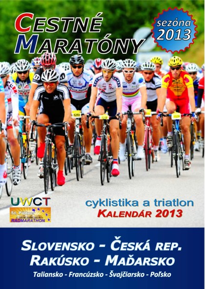 E-magazín Cestné maratóny - Kalendár 2013 - Ing. Dušan Hodúr - CMTeam