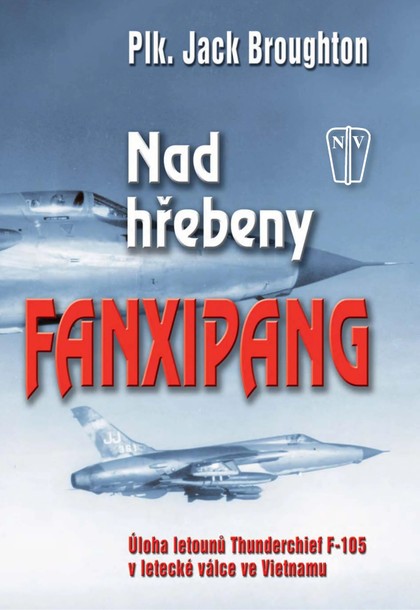 E-magazín Nad hřebeny Fanxipang - NAŠE VOJSKO-knižní distribuce s.r.o.