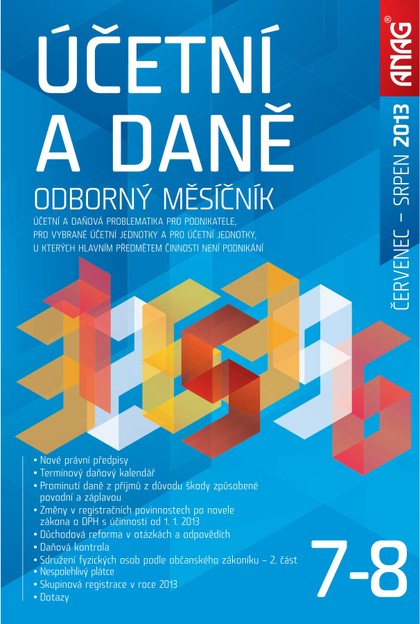 E-magazín Účetní a daně 7–8/2013 - ANAG, spol. s r.o.