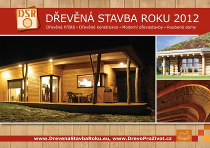 Katalog ankety DŘEVĚNÁ STAVBA ROKU 2012