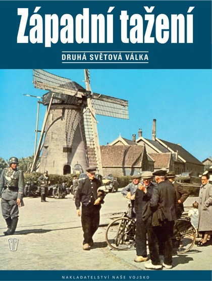 E-magazín Západní tažení - NAŠE VOJSKO-knižní distribuce s.r.o.