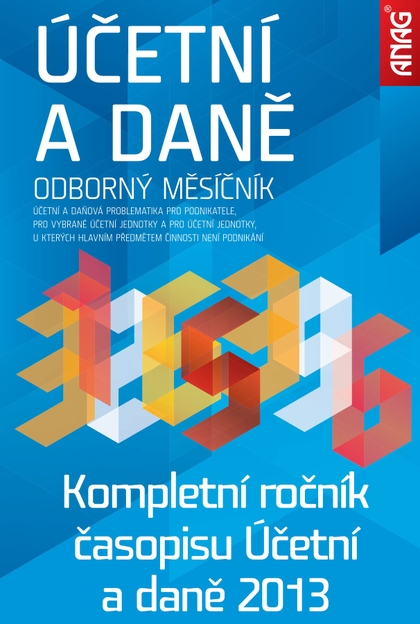 E-magazín Archiv ročníku 2013 časopisu Účetní a daně - ANAG, spol. s r.o.