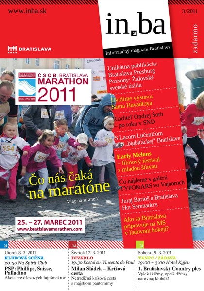 E-magazín In.ba 3/2011 - Redakcia magazínu in.ba, Oddelenie marketingu a vzťahov s verejnosťou Kancelária primátora Hlavného mesta SR Bratislava