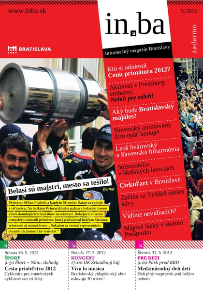 E-magazín In.ba 5/2012 - Redakcia magazínu in.ba, Oddelenie marketingu a vzťahov s verejnosťou Kancelária primátora Hlavného mesta SR Bratislava
