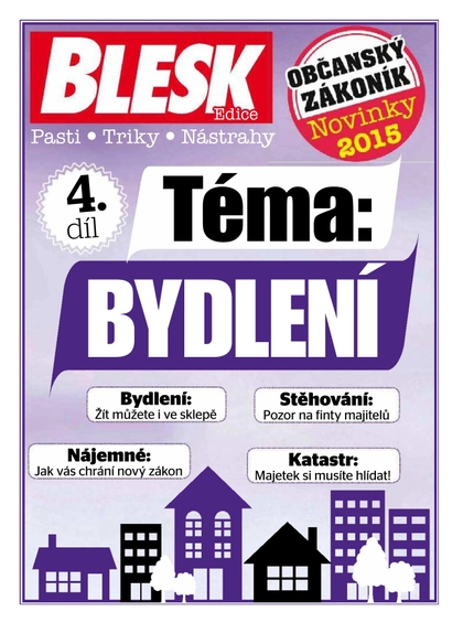 E-magazín Blesk příloha BYDLENÍ - 23.2.2015 - CZECH NEWS CENTER a. s.