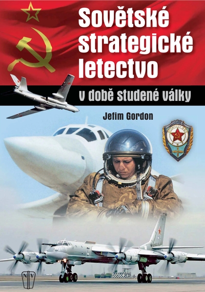 E-magazín Sovětské strategické letectvo - NAŠE VOJSKO-knižní distribuce s.r.o.