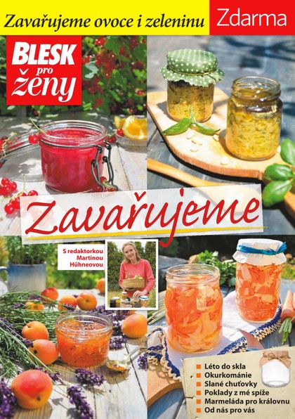 E-magazín Příloha Zavařujeme ovoce a zeleninu - 17.8.2015 - CZECH NEWS CENTER a. s.