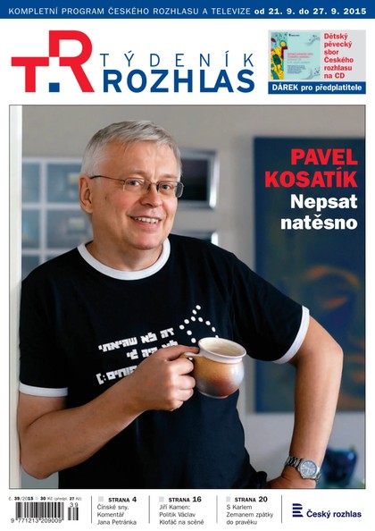E-magazín Týdeník Rozhlas 39/2015 - Radioservis, a. s.