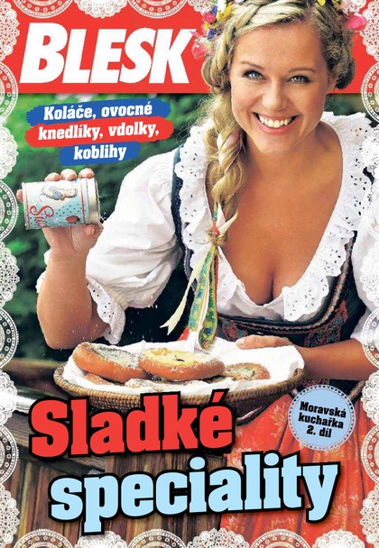 E-magazín Příloha Blesku Sladké speciality - 25.9.2015 - CZECH NEWS CENTER a. s.