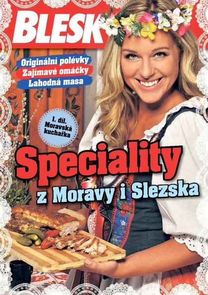 E-magazín Příloha Blesku Speciality z Moravy i Slezska - 18.9.2015 - CZECH NEWS CENTER a. s.