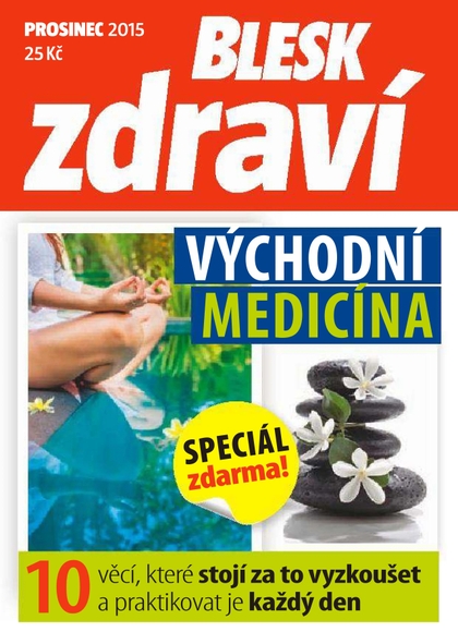 E-magazín Příloha Blesk Zdraví - Východní medicína - 11/2015 - CZECH NEWS CENTER a. s.