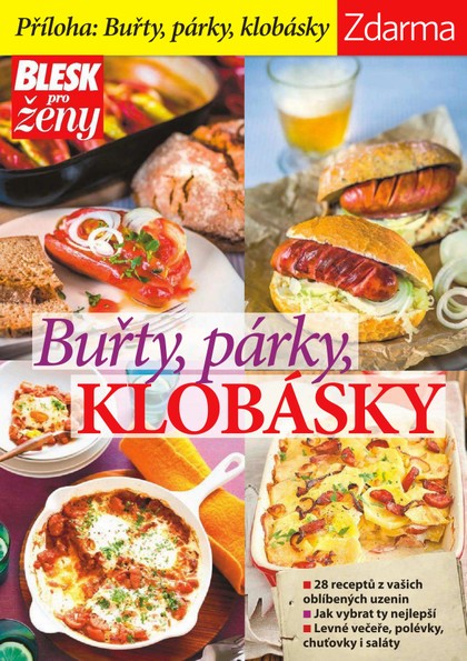 E-magazín Příloha Blesk pro ženy - Buřty, párky, klobásky 15.2.2016 - CZECH NEWS CENTER a. s.