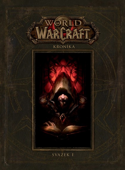 E-magazín World of Warcraft: Kronika (svazek první) - Nakladatelství CREW