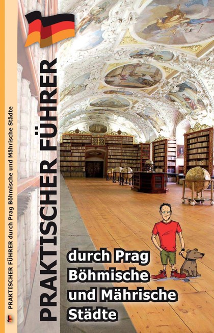 PRAKTISCHER FÜHRER DURCH PRAG