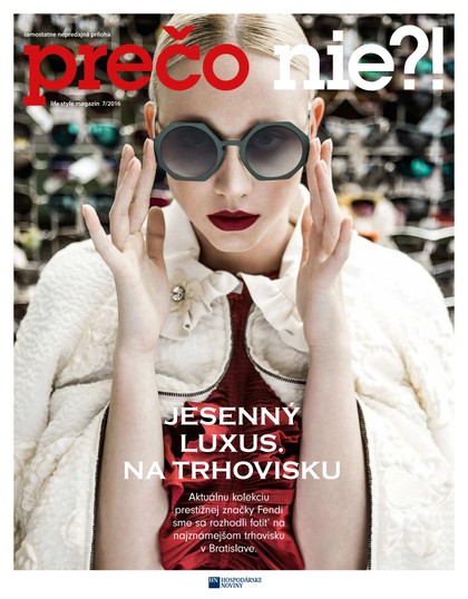 E-magazín Prečo nie?! 7/2016 - MAFRA Slovakia, a.s.