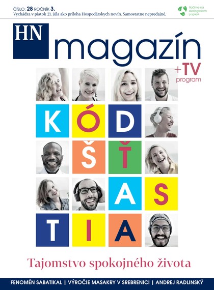 E-magazín HN magazín č: 28 ročník. 3 - MAFRA Slovakia, a.s.