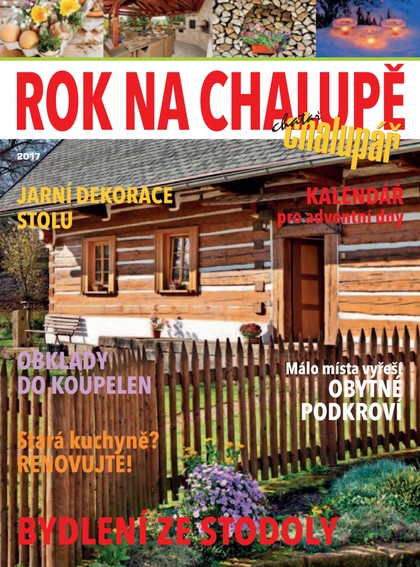 E-magazín Rok na chalupě 2017 - Časopisy pro volný čas s. r. o.