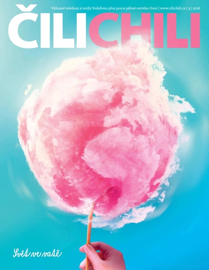 E-magazín ČILICHILI 3/2018 - Vodafone Czech Republic, a.s. 