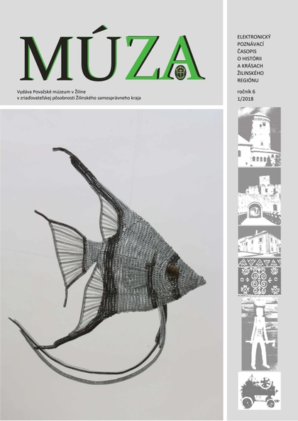 E-magazín MÚZA 1/2018 - Považské múzeum v Žiline 