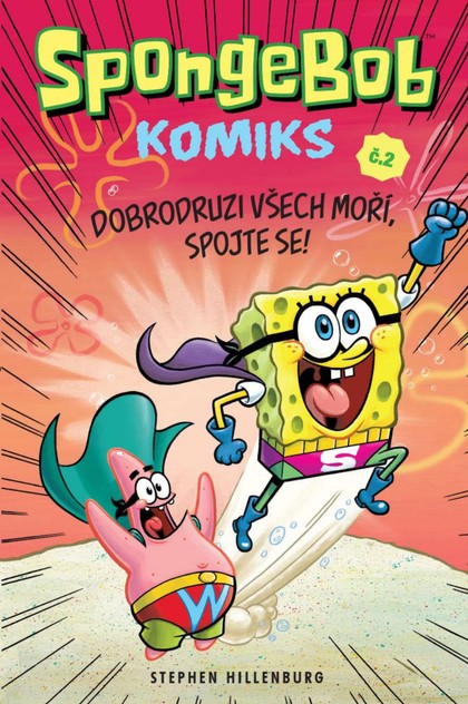 E-magazín SpongeBob 2: Dobrodruzi všech moří, spojte se! - Nakladatelství CREW
