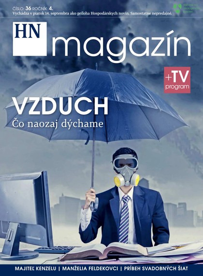 E-magazín HN magazín číslo: 36 ročník 4. - MAFRA Slovakia, a.s.