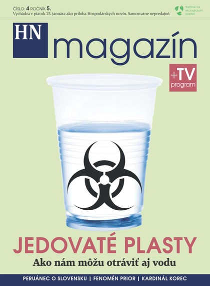 E-magazín HN magazín číslo: 4 ročník 5. - MAFRA Slovakia, a.s.