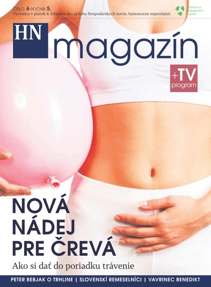 E-magazín HN magazín číslo: 6 ročník 5. - MAFRA Slovakia, a.s.