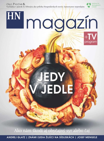 E-magazín HN magazín číslo: 7 ročník 5. - MAFRA Slovakia, a.s.