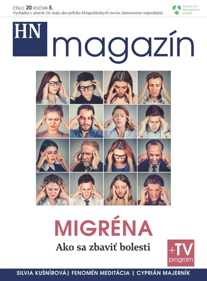 E-magazín HN magazín číslo: 20 ročník 5. - MAFRA Slovakia, a.s.