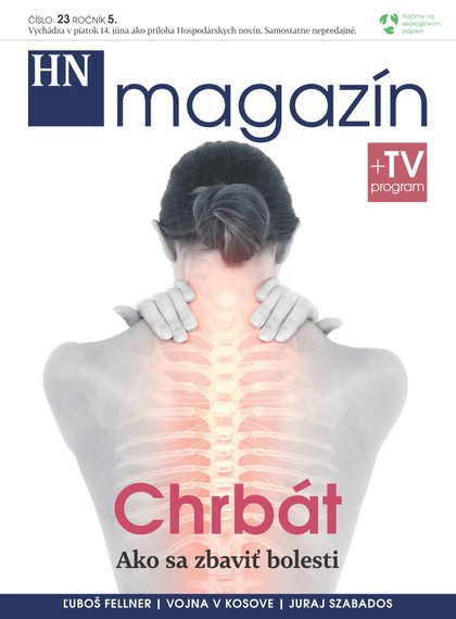 E-magazín HN magazín číslo: 23 ročník 5. - MAFRA Slovakia, a.s.