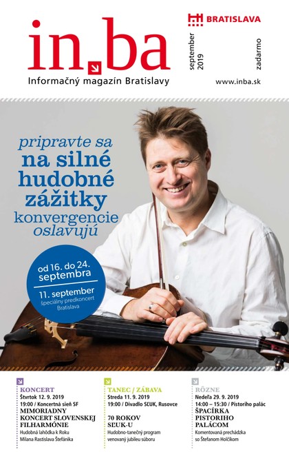 E-magazín inba 9-2019 - Redakcia magazínu in.ba, Oddelenie marketingu a vzťahov s verejnosťou Kancelária primátora Hlavného mesta SR Bratislava