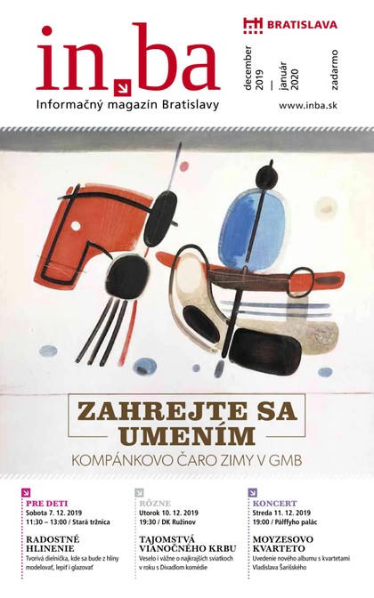 E-magazín in.ba 12/2019-1/2020 - Redakcia magazínu in.ba, Oddelenie marketingu a vzťahov s verejnosťou Kancelária primátora Hlavného mesta SR Bratislava