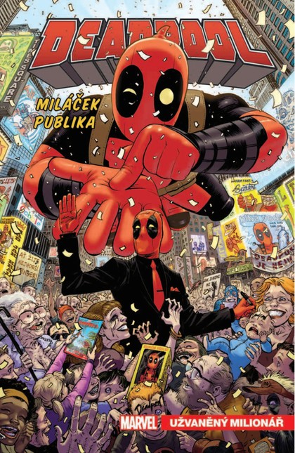 E-magazín Deadpool, miláček publika 1: Užvaněný milionář - Nakladatelství CREW