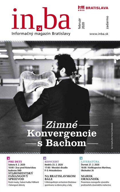 E-magazín inba 2/2020 - Redakcia magazínu in.ba, Oddelenie marketingu a vzťahov s verejnosťou Kancelária primátora Hlavného mesta SR Bratislava