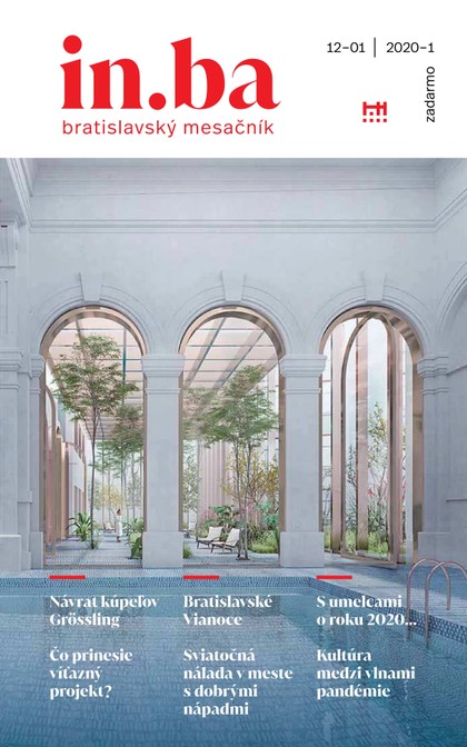 E-magazín in.ba 12/2020-1/2021 - Redakcia magazínu in.ba, Oddelenie marketingu a vzťahov s verejnosťou Kancelária primátora Hlavného mesta SR Bratislava