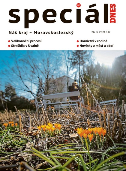 E-magazín Magazín DNES Speciál Moravskoslezský - 26.3.2021 - MAFRA, a.s.