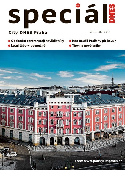 E-magazín Magazín DNES Speciál Praha - 28.5.2021 - MAFRA, a.s.